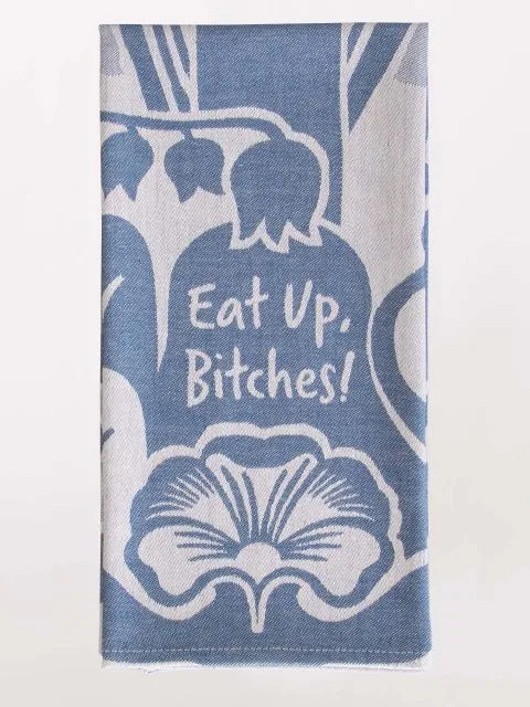 BlueQ "Eat Up Bitches Woven" Dish Towels