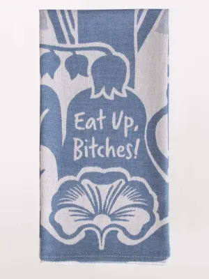 BlueQ "Eat Up Bitches Woven" Dish Towels