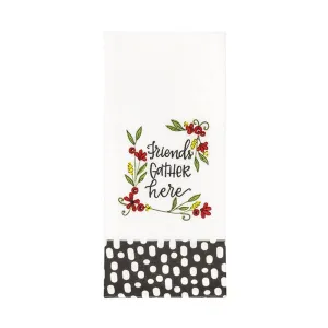 FRIENDS GATHER HERE TEA TOWEL